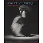It's A Lot Like Dancing