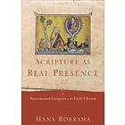 Scripture As Real Presence