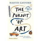 The Pursuit Of Art