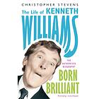 Kenneth Williams: Born Brilliant