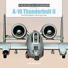 A10 Thunderbolt II : Fairchild Republic's Warthog At War