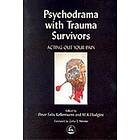 Psychodrama With Trauma Survivors