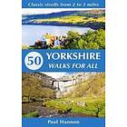 50 Yorkshire Walks For All