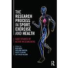 The Research Process In Sport, Exercise And Health