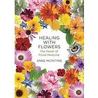 Healing With Flowers