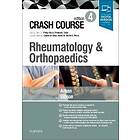 Crash Course Rheumatology And Orthopaedics