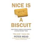 Nice Is Not A Biscuit