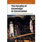 The Morality Of Knowledge In Conversation