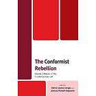 The Conformist Rebellion