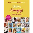 We're Hungry!