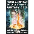 The Best American Science Fiction And Fantasy 2019