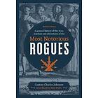 A General History Of The Lives, Murders And Adventures Of The Most Notorious Rogues