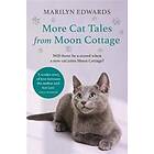 More Cat Tales From Moon Cottage