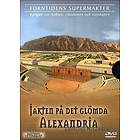 Forntidens Supermakter: Jakten På det Glömda Alex (DVD)