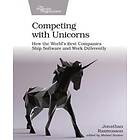 Competing With Unicorns