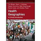 Health Geographies – A Critical Introduction
