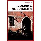 Turen Går Til Venedig & Norditalien