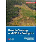 Remote Sensing And GIS For Ecologists