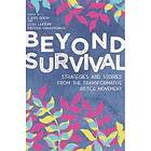 Beyond Survival