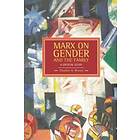 Marx On Gender And The Family: A Critical Study