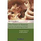 The Future Of Ahriman And The Awakening Of Souls