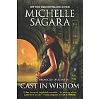 Cast In Wisdom