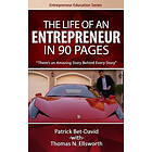 The Life Of An Entrepreneur In 90 Pages: There's An Amazing Story Behind Every Story