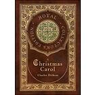 A Christmas Carol (Royal Collector's Edition) (Illustrated) (Case Laminate Hardc