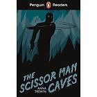 Penguin Readers Starter Level: The Scissor Man Caves (ELT Graded Reader)