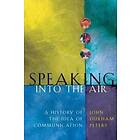 Speaking Into The Air