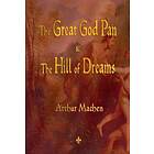 The Great God Pan And The Hill Of Dreams