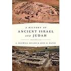 A History Of Ancient Israel And Judah, Second Edition