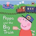 Peppa Pig: Peppa And The Big Train: My First Storybook