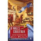 If Walls Could Talk