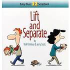 Lift And Separate: Baby Blues Scrapbook No. 12