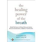 The Healing Power Of The Breath