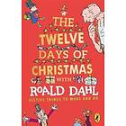 Roald Dahl's The Twelve Days Of Christmas