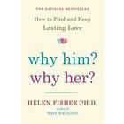 Why Him? Why Her?