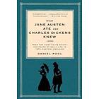 What Jane Austen Ate And Charles Dickens Knew