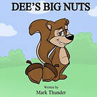 Dee's Big Nuts