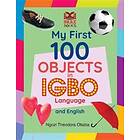 My First 100 Objects In Igbo And English