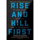 Rise And Kill First: The Secret History Of Israel's Targeted Assassinations