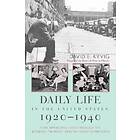 Daily Life In The United States, 1920–1940