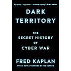 Dark Territory: The Secret History Of Cyber War