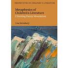 Metaphysics Of Children's Literature