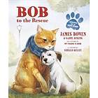 Bob To The Rescue