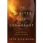 The Monster Baru Cormorant