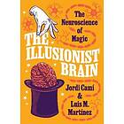 The Illusionist Brain