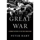 The Great War: A Combat History Of The First World War