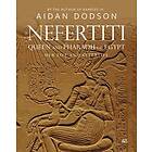 Nefertiti, Queen And Pharaoh Of Egypt